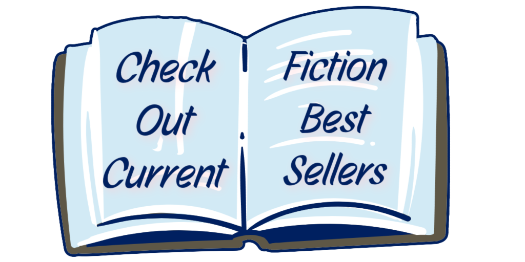 Check out current fiction best sellers