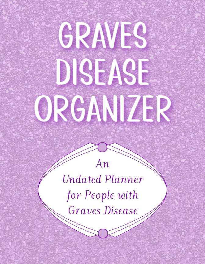 Graves Disease Organizer